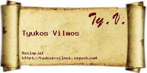 Tyukos Vilmos névjegykártya